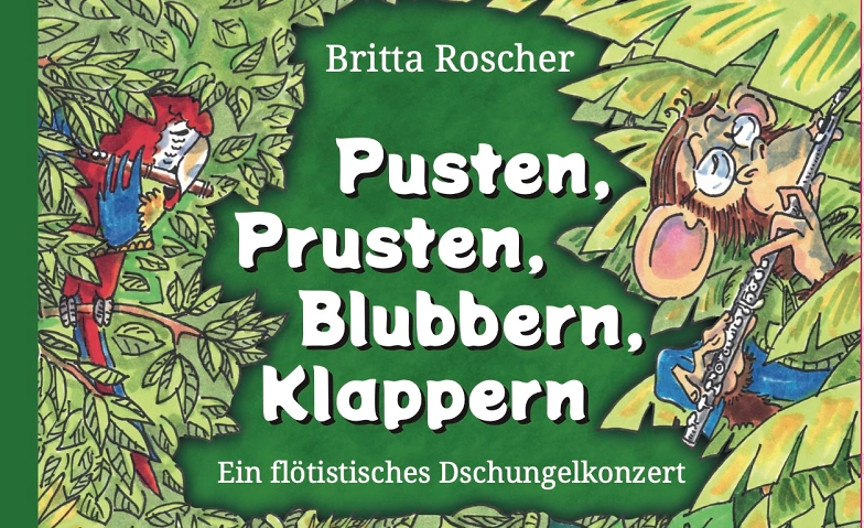 Britta Roscher. Ein flötistisches Dschungelkonzert · Bild 1