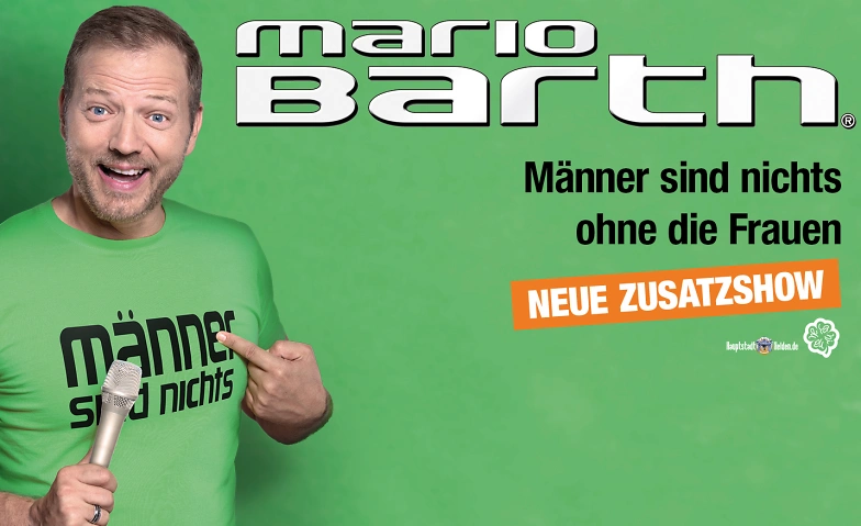 MARIO BARTH - Männer sind nichts ohne die Frauen · Bild 1