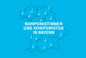 Komponistinnen und Komponisten in Bayern: generationenübergreifend · Bild 1
