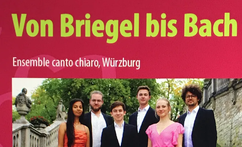 Von Briegel bis Bach - Ensemble canto chiaro · Bild 1