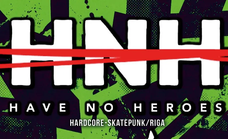 Have No Heroes, New Hate Rising & Backthroe · Bild 1