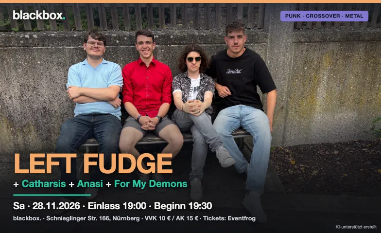 Left Fudge + Catharsis + Anasi + For My Demons · Bild 1