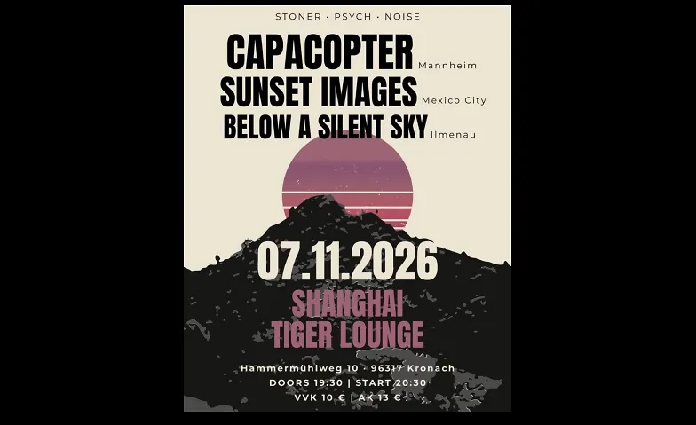 Capacopter *live* + Sunset Images + Below A Silent Sky · Bild 1