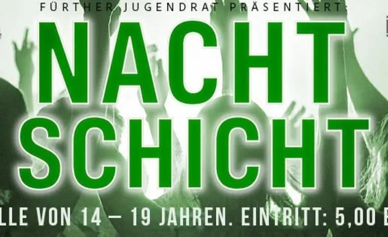Nachtschicht - Party des Fürther Jugendrats · Bild 1