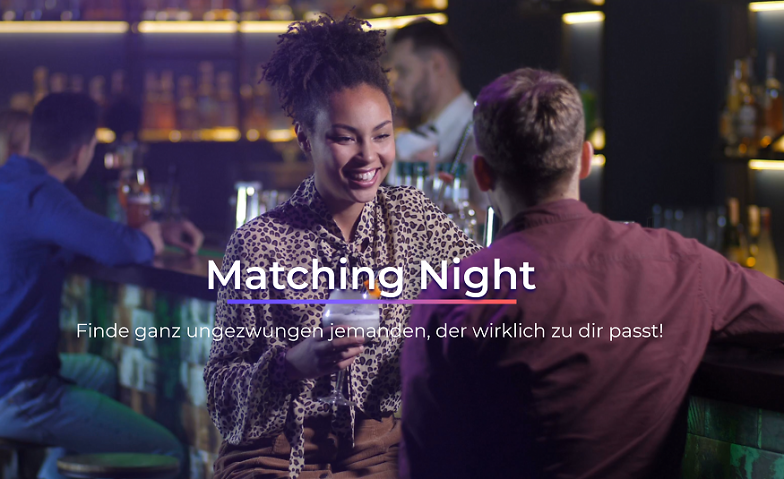 Matching Night München · Bild 1