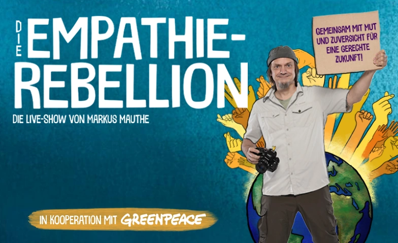 Die Empathie-Rebellion – Live-Show mit Markus Mauthe · Bild 1