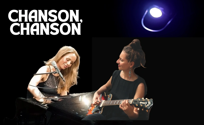 Chanson, Chanson: CHRISTIN HENKEL & MARIE CHEYENNE · Bild 1