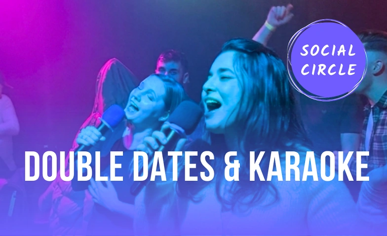 Double Date & Karaoke Night by Social Circle x Tinder · Bild 1