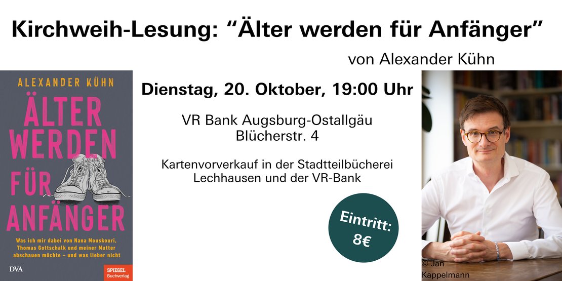 Kirchweih-Lesung: "Älter werden für Anfänger" mit Alexander Kühn · Bild 1