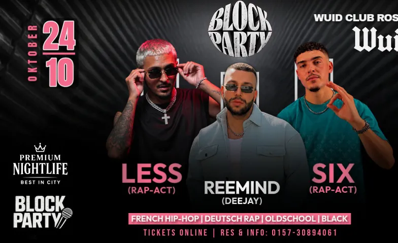 BLOCKPARTY presents - 𝗟𝗘𝗦𝗦 & 𝗦𝗜𝗫 Live on Stage! · Bild 1