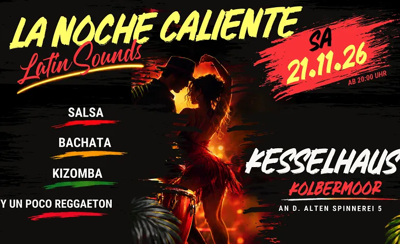 Kesselhaus - La Noche Caliente · Bild 1